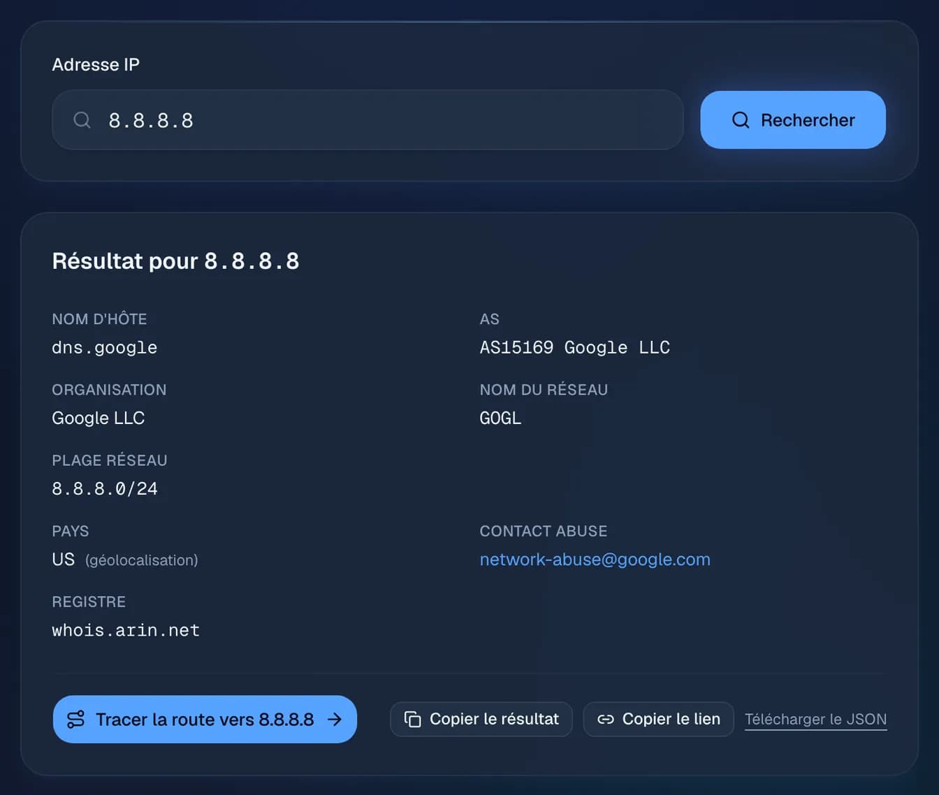la fiche WHOIS de 8.8.8.8 au registre ARIN : Google LLC, réseau 8.8.8.0/24, AS15169 et son contact abuse.